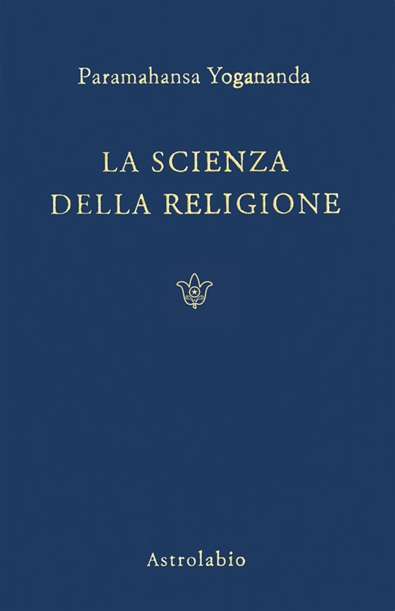 La Scienza Della Religione